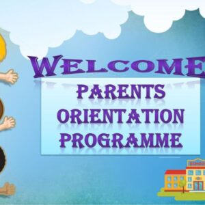 Parent Orientation Programmes